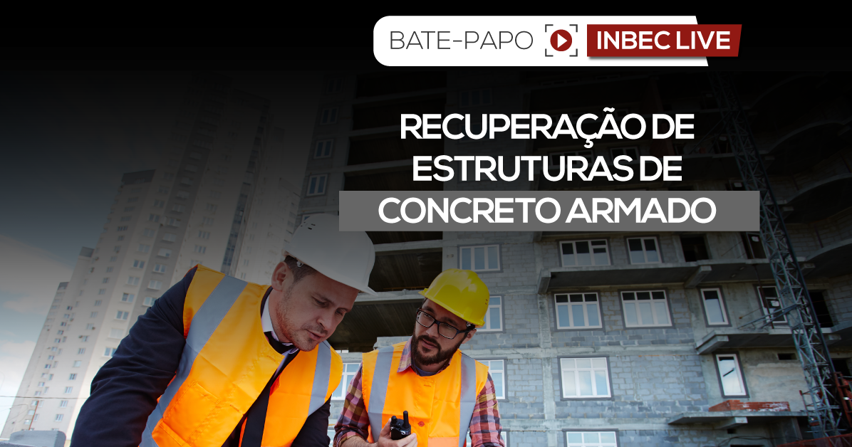 RECUPERAÇÃO DE ESTRUTURAS DE CONCRETO ARMADO INBEC Pós-Graduação ...